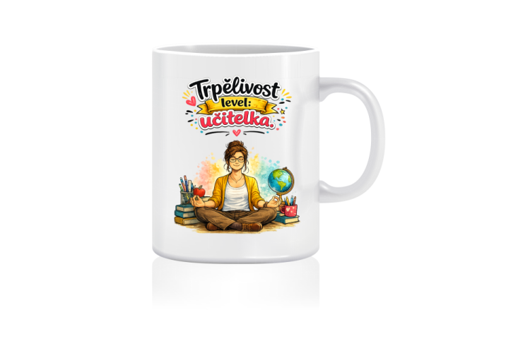 Hrnek „Trpělivost level: učitelka“